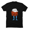 i got hairy legs shirt